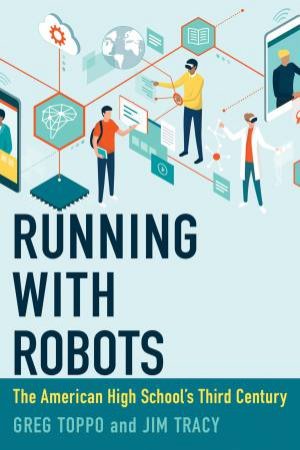 Running with Robots by Greg Toppo & Jim Tracy