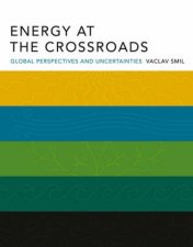 Energy At The Crossroads