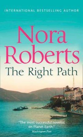 The Right Path by Nora Roberts