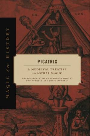 Picatrix by David Porreca & Dan Attrell