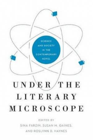 Under The Literary Microscope by Sina Farzin