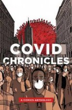 COVID Chronicles A Comics Anthology