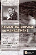 Sumantra Ghoshal On Management
