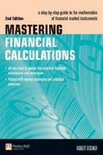 Mastering Financial Calculations A StepByStep Guide To The Mathematics Of Financial Market Instruments