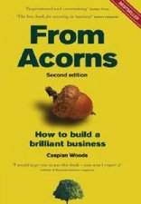 From Acorns How To Build A Brilliant Business