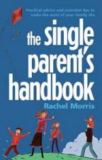 The Single Parents Handbook