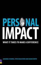 Personal Impact What it takes to make a difference