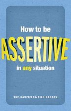 How to be Assertive
