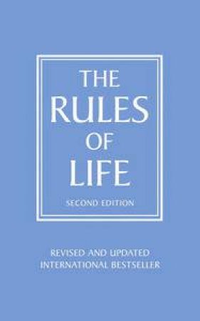 The Rules of Life, Second Edition by Richard Templar