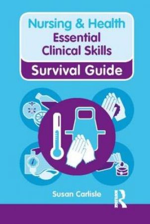 Essential Clinical Skills by Susan Carlisle