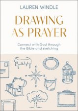 Drawing As Prayer