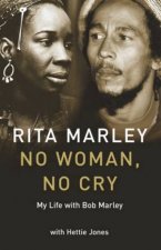 No Woman No Cry My Life With Bob Marley
