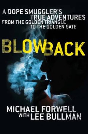 Blowback by Michael Forwell & Lee Bullman
