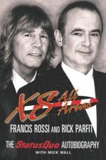 XS All Areas The Status Quo Autobiography