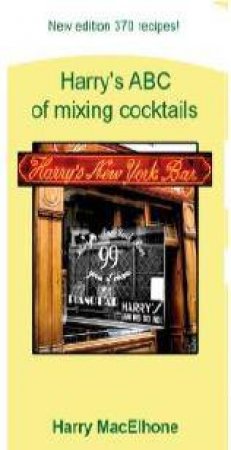 Harry's ABC of Mixing Cocktails