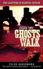 Where the Ghosts Walk