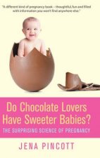 Do Chocolate Lovers Have Sweeter Babies