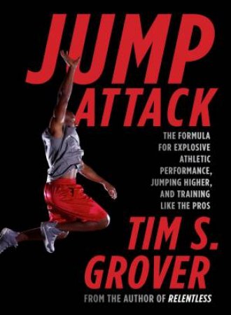 Jump Attack by Tim S. Grover