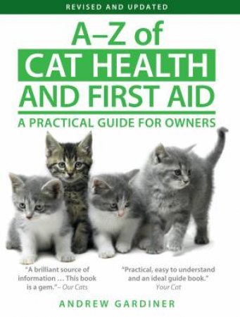 A-Z of Cat Health and First Aid by Andrew Gardiner
