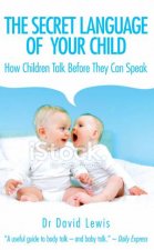 The Secret Language of Your Child