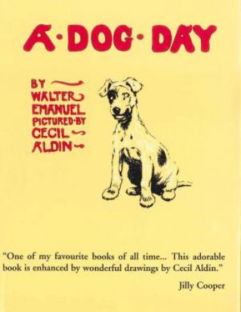 A Dog Day by Cecil Aldin & Walter Emmanuel