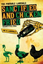 Sanctified and Chickenfried