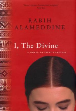 I, The Divine by Rabih Alameddine
