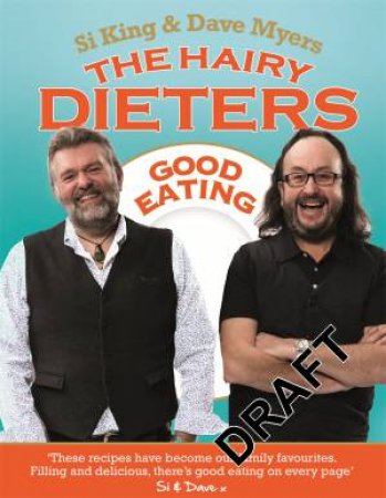 The Hairy Dieters: Good Eating by Dave Myers & Si King