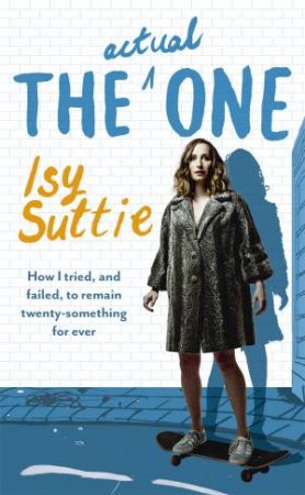 The Actual One by Isy Suttie