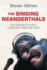 The Singing Neanderthal