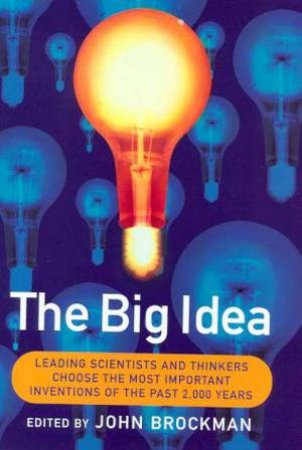 The Big Idea by John Brockman