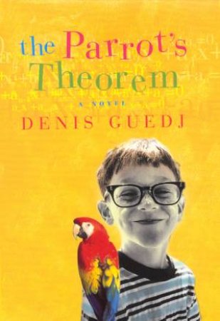 The Parrot's Theorem by Denis Guedj