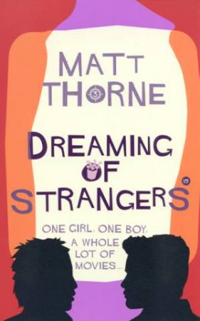 Dreaming Of Strangers by Matt Thorne