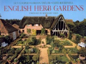 English Herb Gardens by Guy Cooper & Gordon Taylor