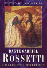 Dante Gabriel Rossetti A Biography