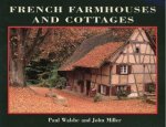 French Farmhouses And Cottages