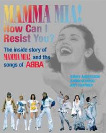Mamma Mia: How Can I Resist You? by Various