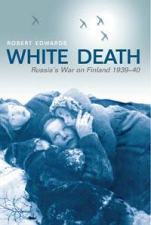 White Death by Robert Edwards