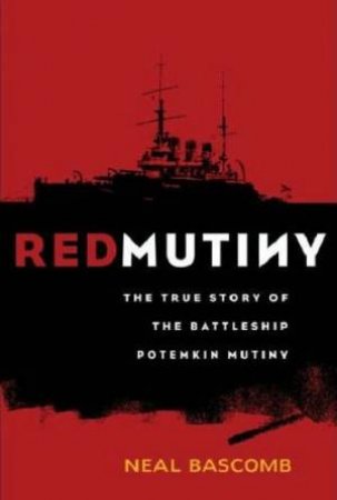 Red Mutiny by Neal Bascomb