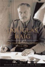 Douglas Haig War Diaries And Letters 19141918