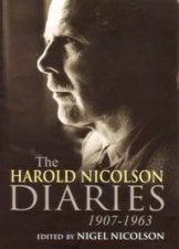 The Harold Nicolson Diaries 19071963
