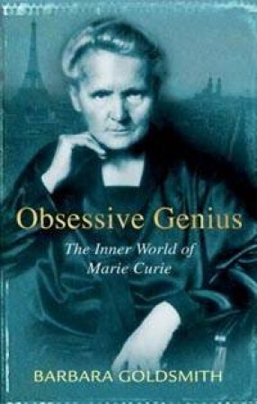 Obsessive Genius by Barbara Goldsmith