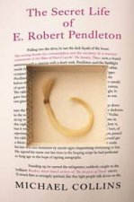 The Secret Life Of E Robert Pendleton