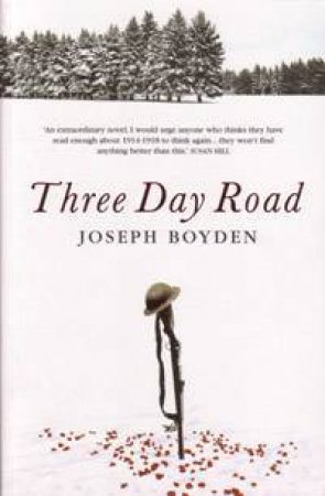 Three Day Road by Joseph Boyden