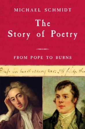 From Pope To Burns by Michael Schmidt