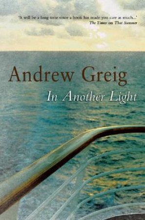 In Another Light by Andrew Greig