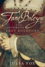 Jane Boleyn The Infamous Lady Rochford