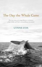 The Day The Whale Came