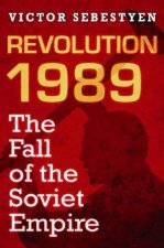 The Fall of the Soviet Empire