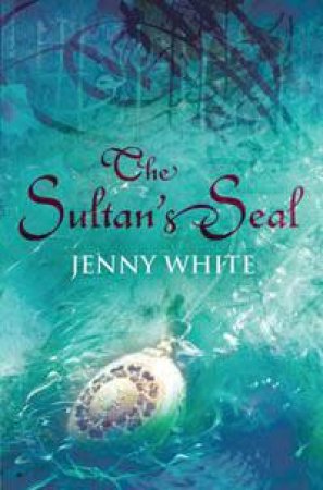 The Sultan's Seal by White Jenny